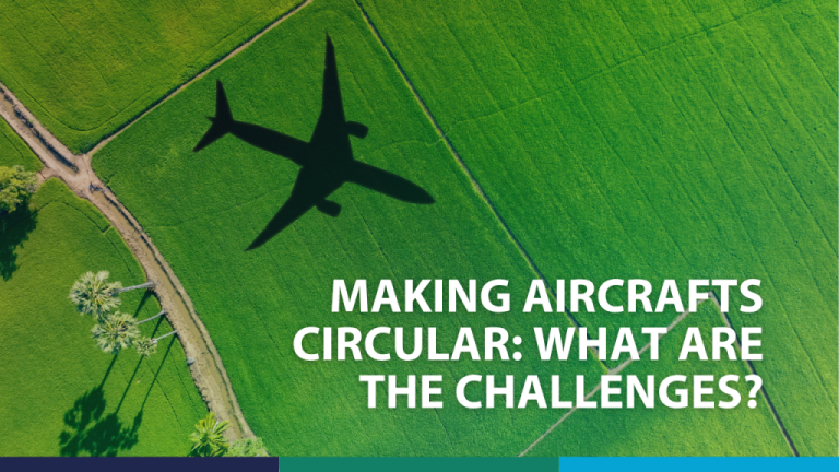 Making airrafts circular: what are the challenges?